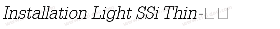 Installation Light SSi Thin字体转换